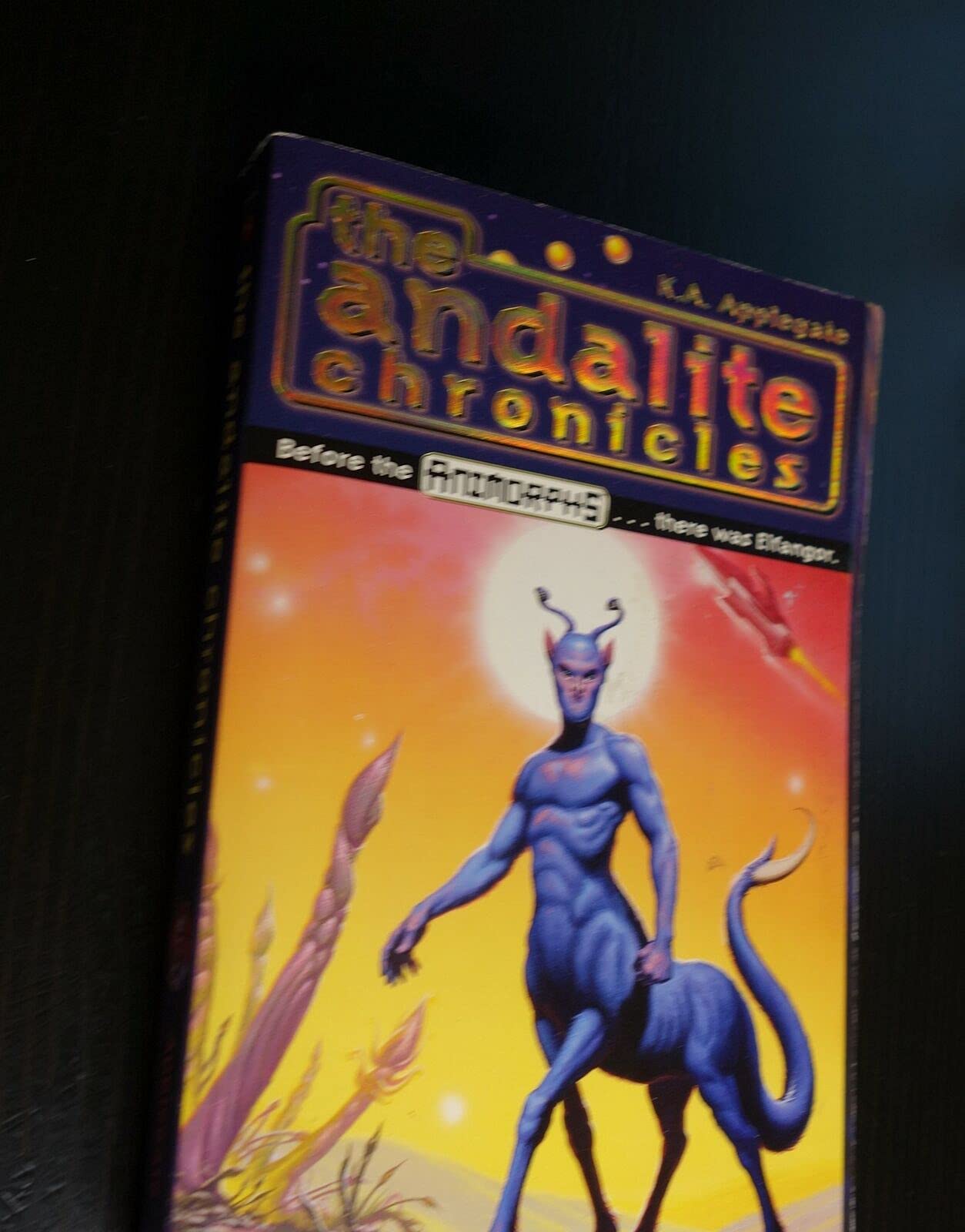 The Andalite Chronicles (Elfangor's Journey, Alloran's Choice, An Alien Dies) - Animorphs The Happy Book Stack