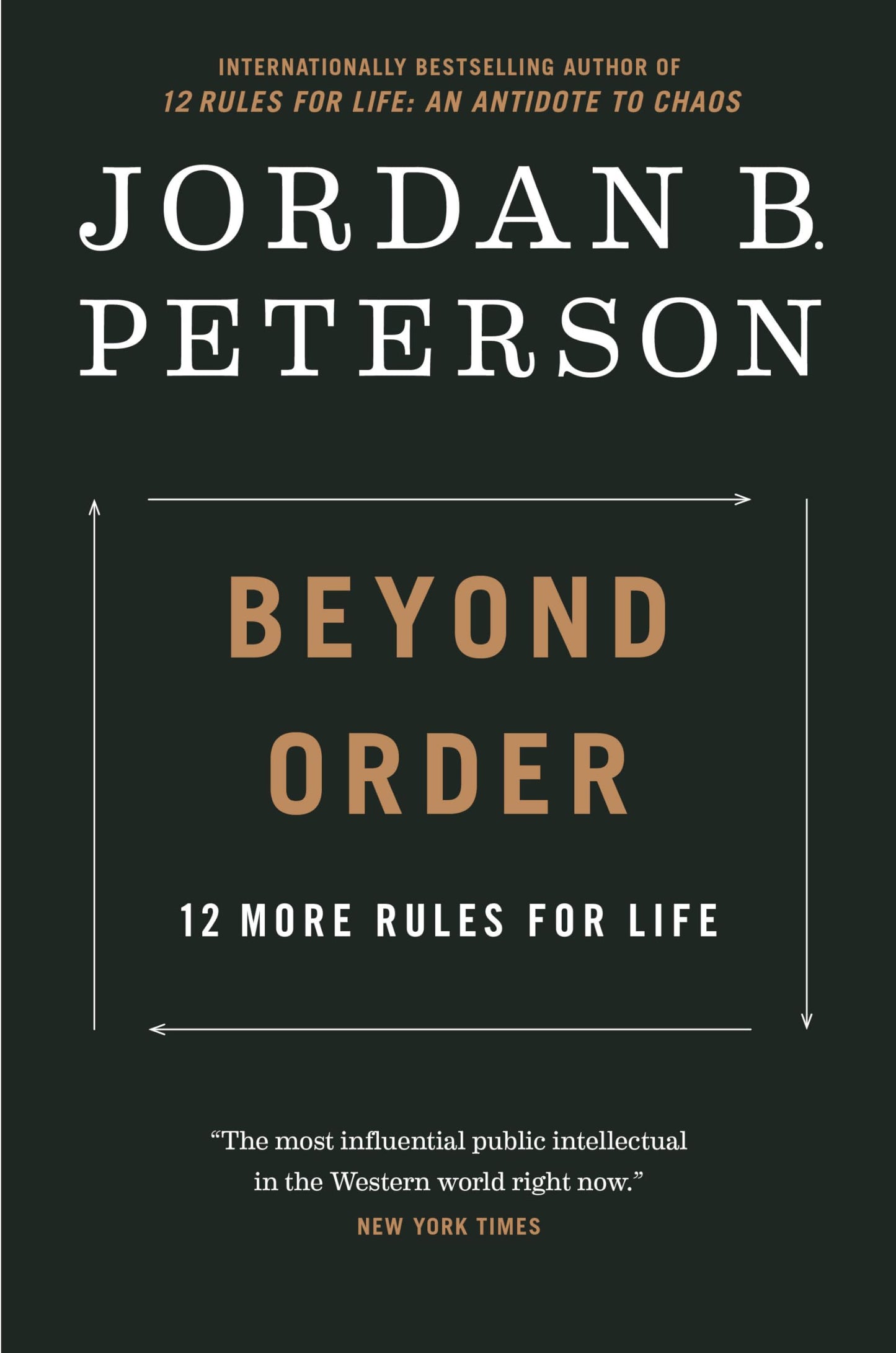 Beyond Order: 12 More Rules for Life The Happy Book Stack