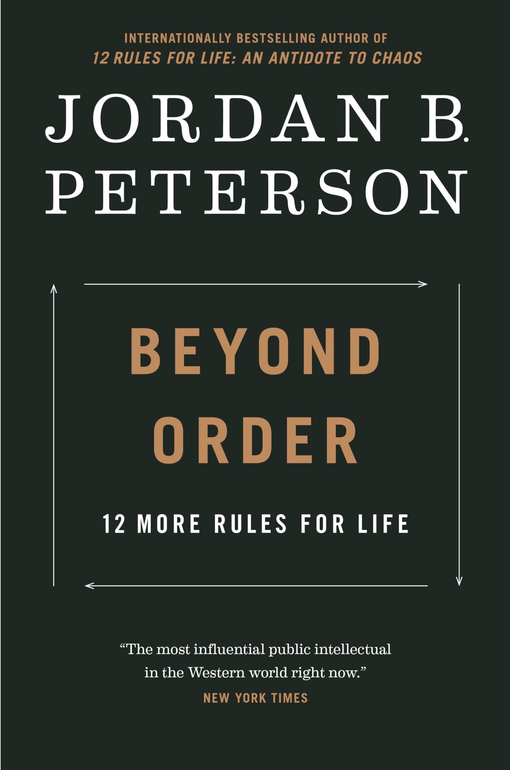 Beyond Order: 12 More Rules for Life The Happy Book Stack