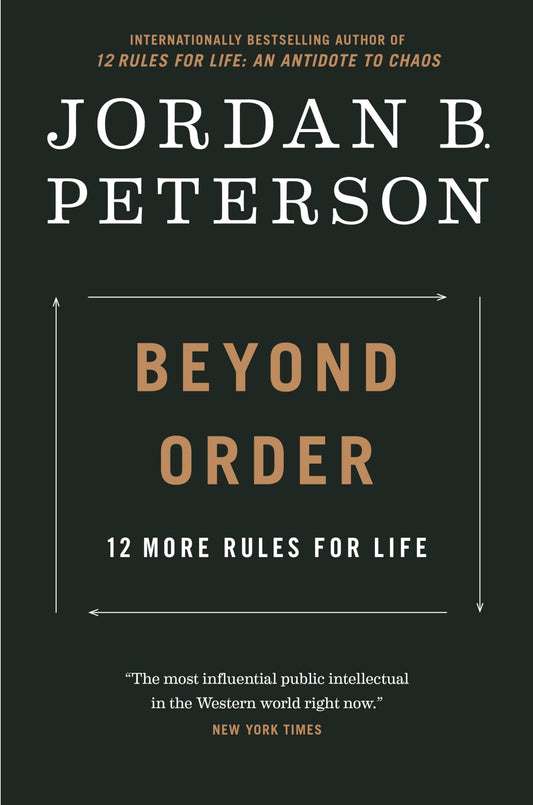 Beyond Order: 12 More Rules for Life The Happy Book Stack