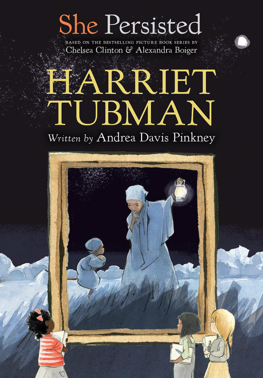 She Persisted: Harriet Tubman The Happy Book Stack