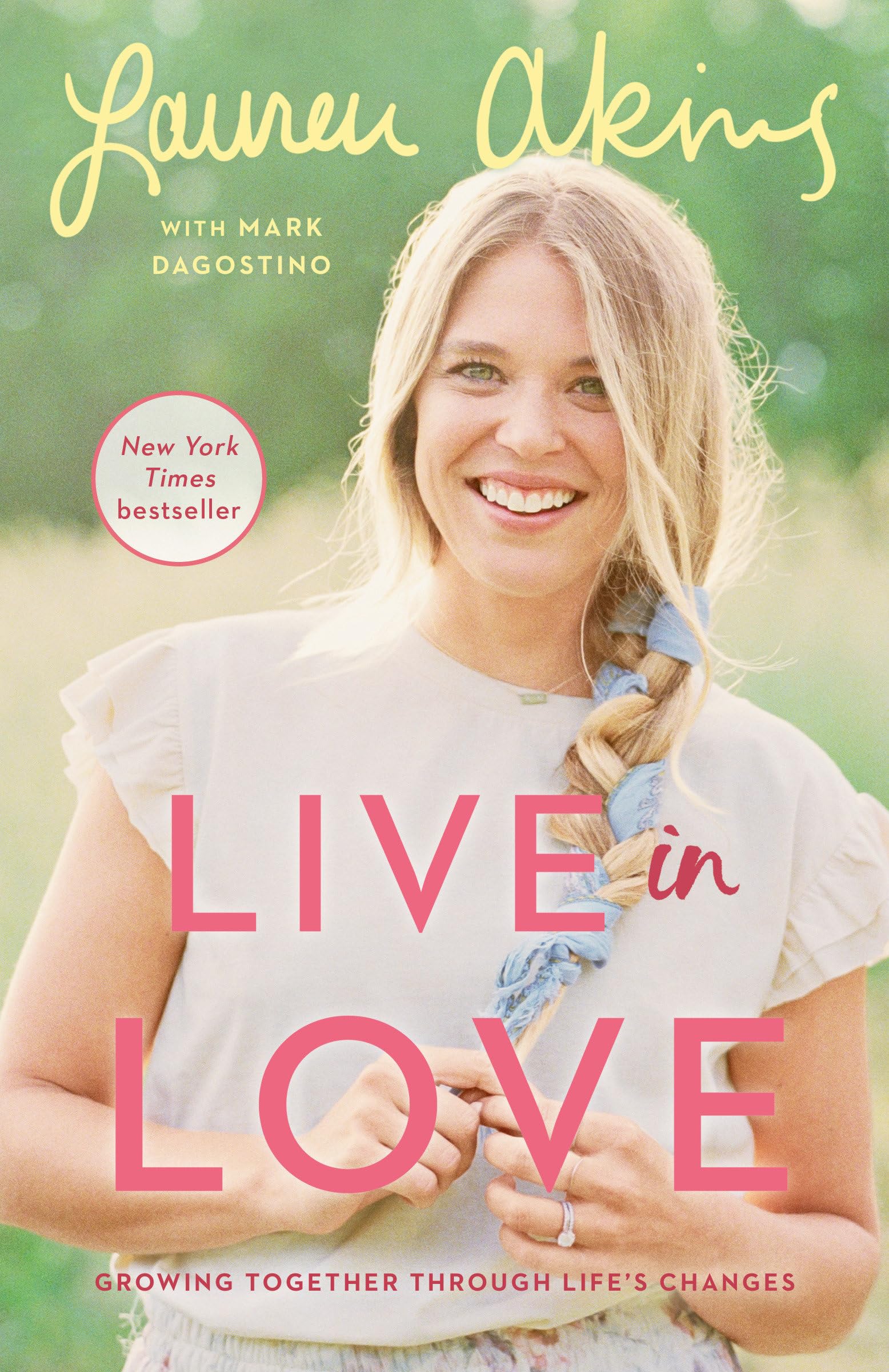 Live in Love: Growing Together Through Life's Changes The Happy Book Stack