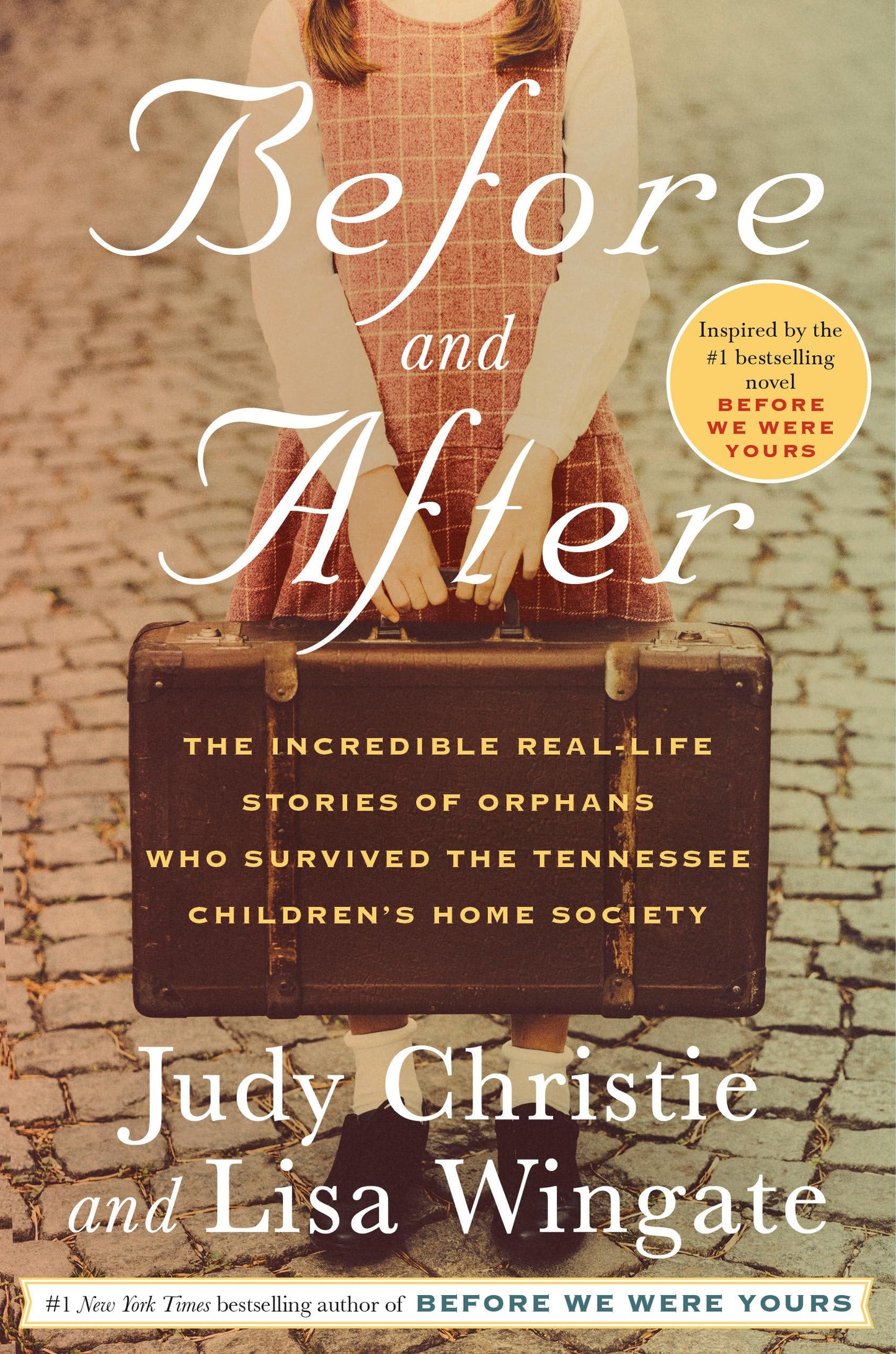 Before and After: The Incredible Real-Life Stories of Orphans Who Survived the Tennessee Children's Home Society The Happy Book Stack