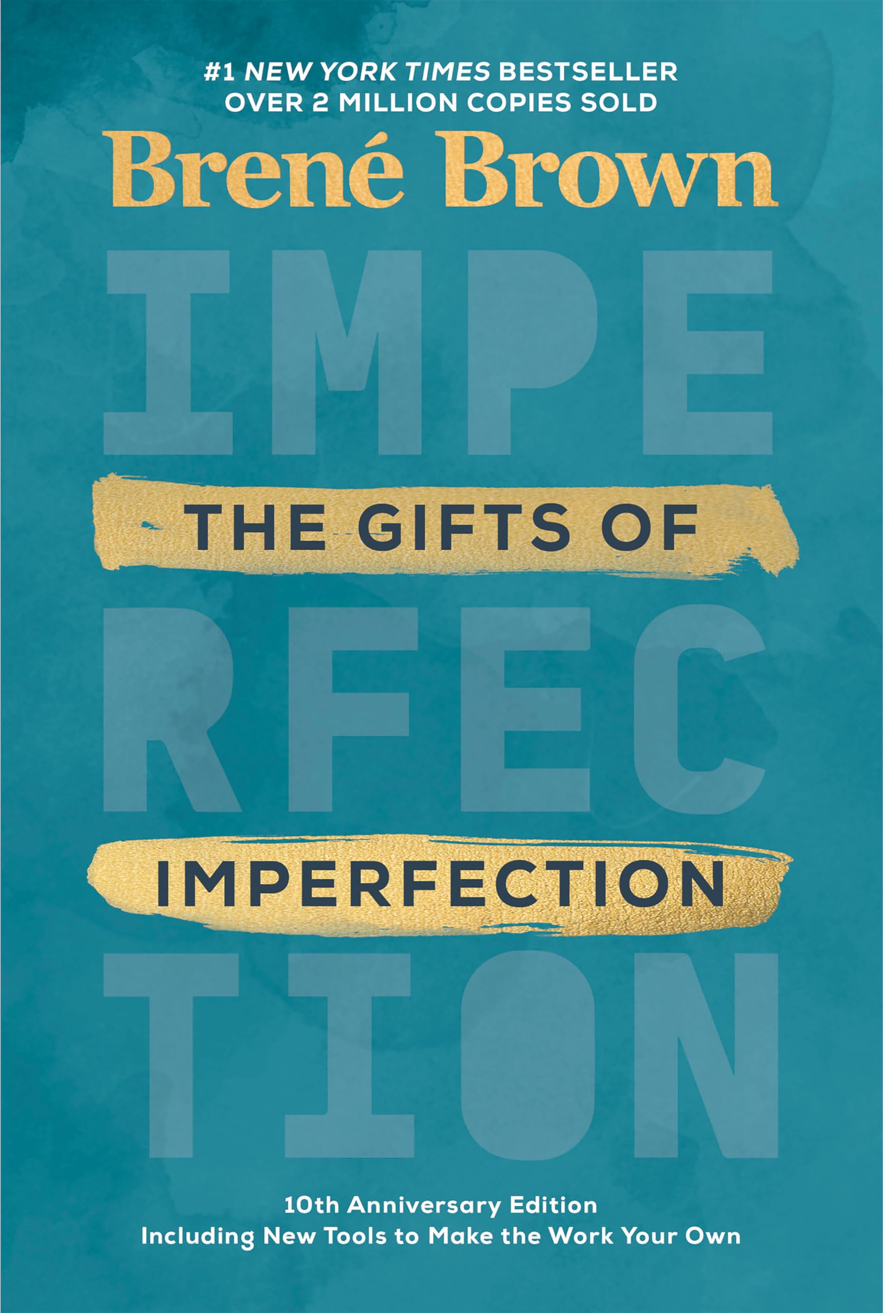 The Gifts of Imperfection: 10th Anniversary Edition: Features a new foreword and brand-new tools The Happy Book Stack