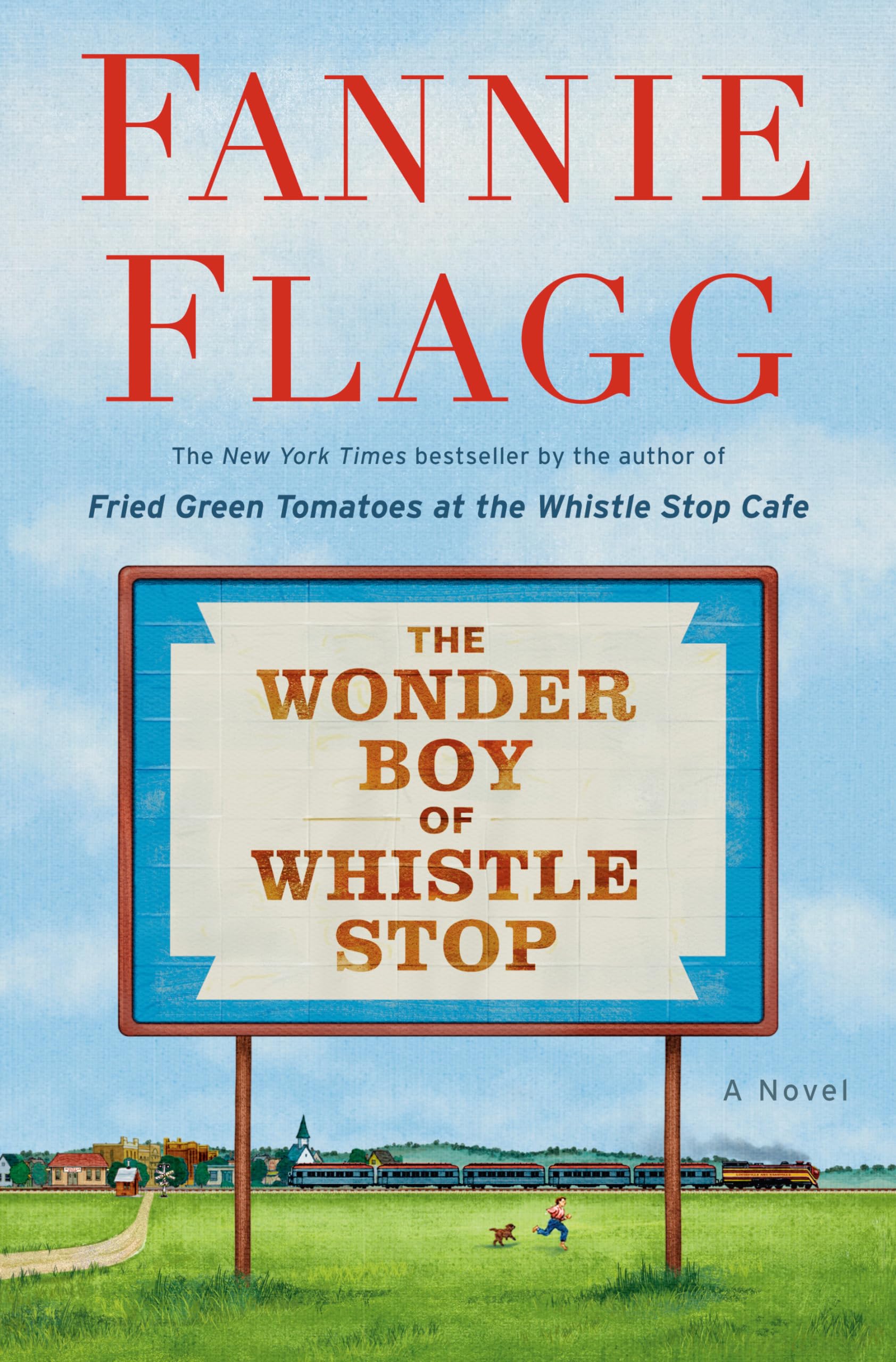 The Wonder Boy of Whistle Stop: A Novel The Happy Book Stack