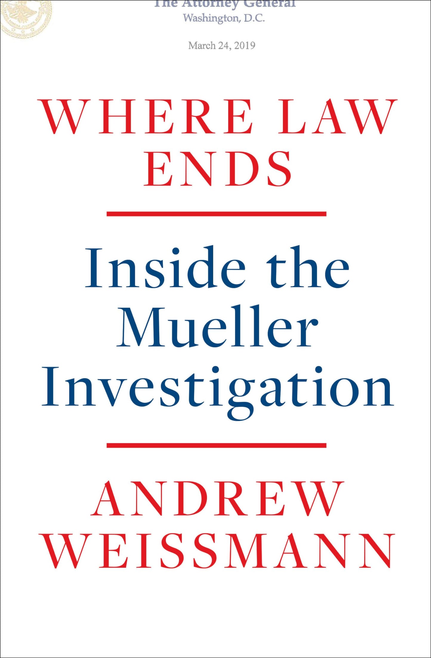 Where Law Ends: Inside the Mueller Investigation The Happy Book Stack