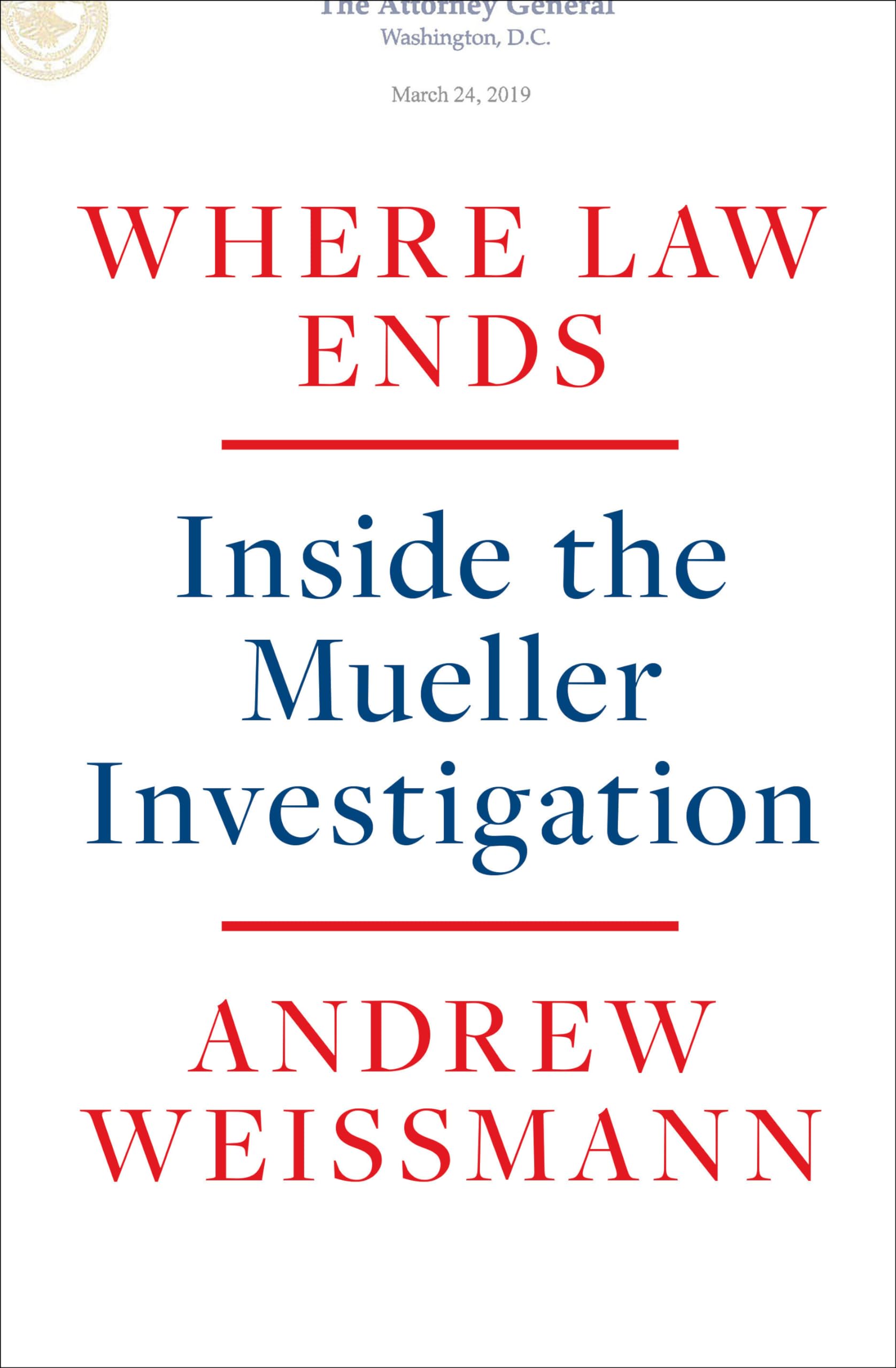 Where Law Ends: Inside the Mueller Investigation The Happy Book Stack