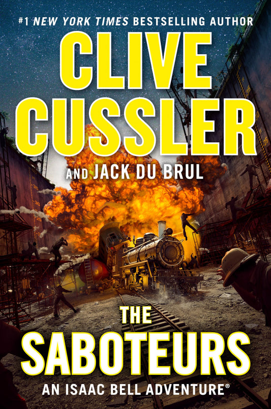 The Saboteurs (An Isaac Bell Adventure) The Happy Book Stack