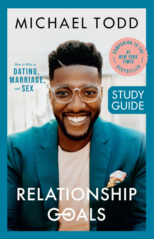 Relationship Goals Study Guide: How to Win at Dating, Marriage, and Sex The Happy Book Stack