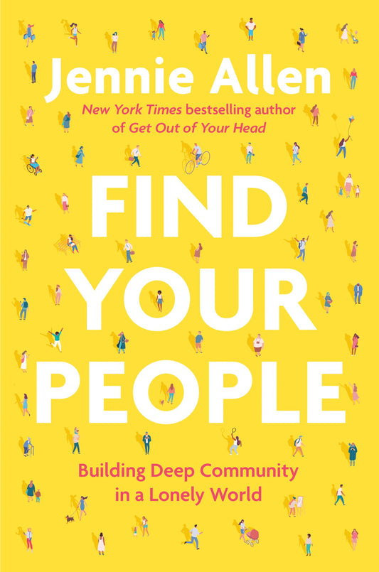 Find Your People: Building Deep Community in a Lonely World The Happy Book Stack