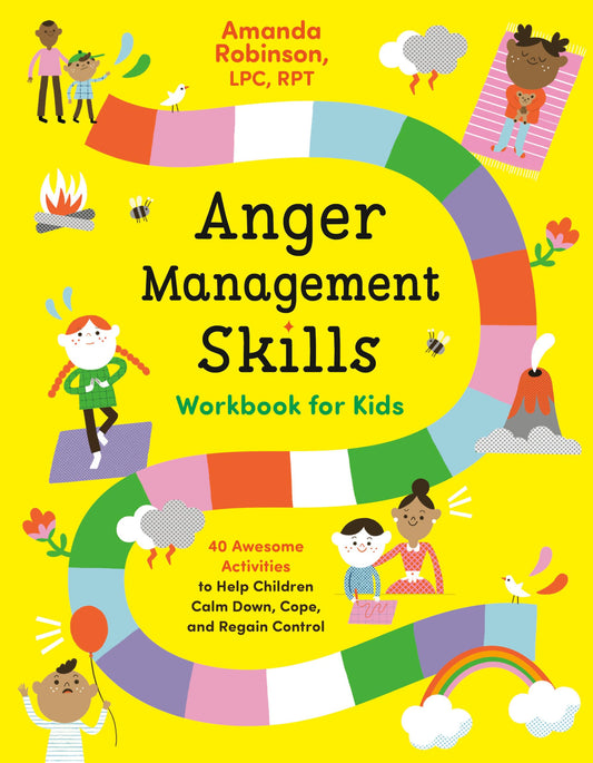 Anger Management Skills Workbook for Kids: 40 Awesome Activities to Help Children Calm Down, Cope, and Regain Control The Happy Book Stack