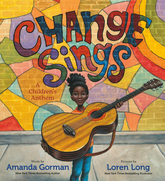 Change Sings: A Children's Anthem The Happy Book Stack