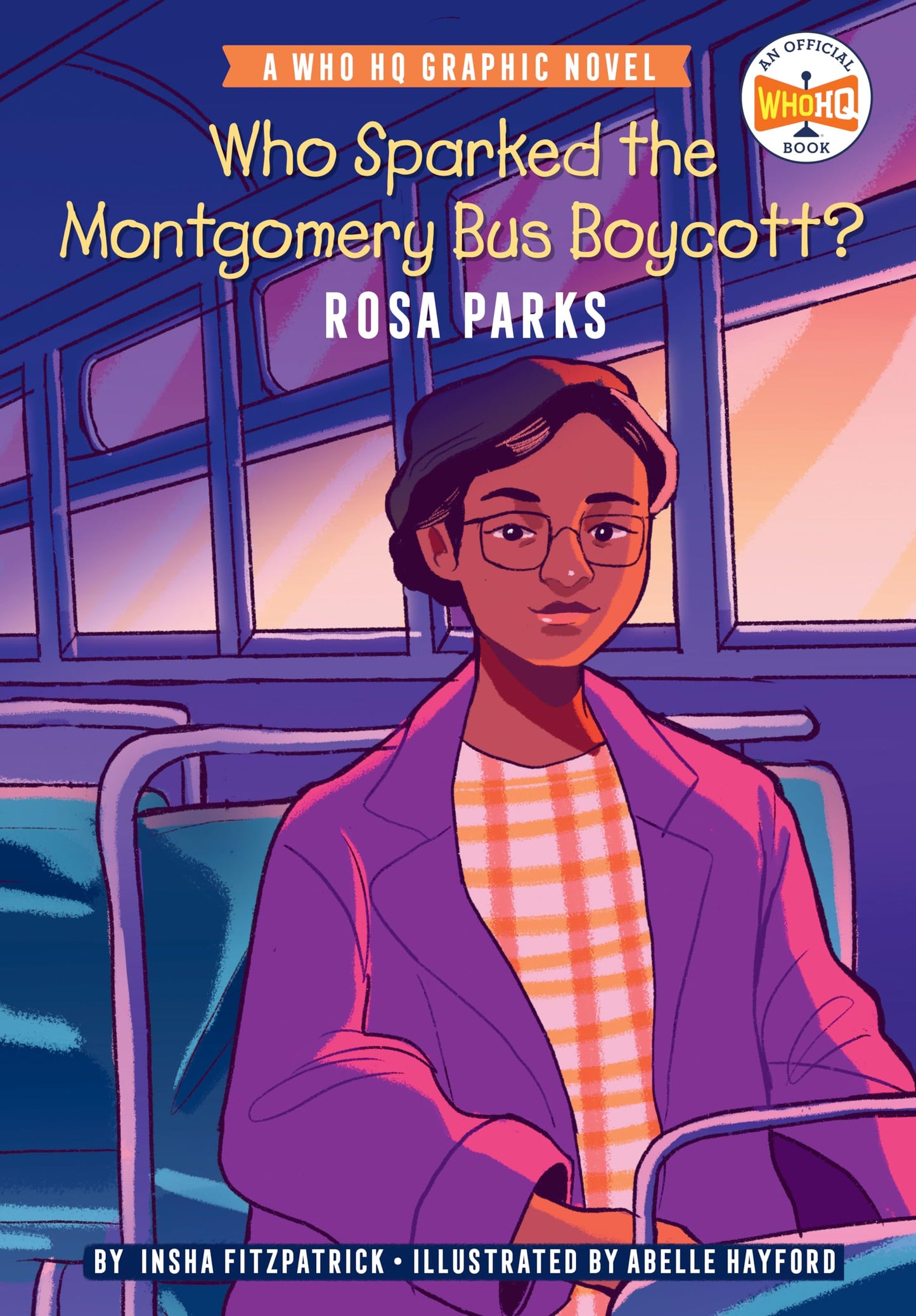 Who Sparked the Montgomery Bus Boycott?: Rosa Parks: A Who HQ Graphic Novel The Happy Book Stack