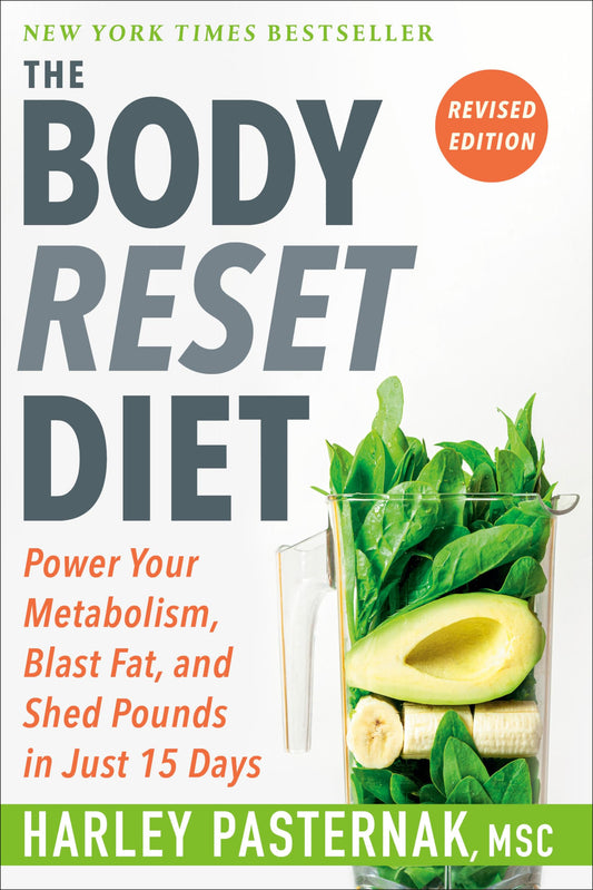 The Body Reset Diet, Revised Edition: Power Your Metabolism, Blast Fat, and Shed Pounds in Just 15 Days The Happy Book Stack