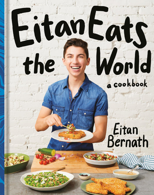 Eitan Eats the World: New Comfort Classics to Cook Right Now: A Cookbook The Happy Book Stack