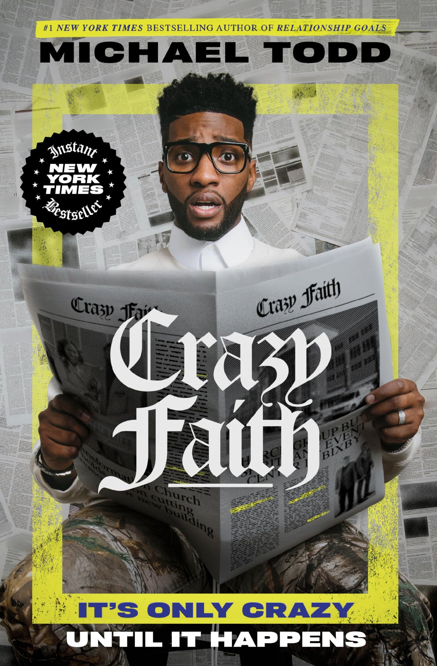 Crazy Faith: It's Only Crazy Until It Happens The Happy Book Stack