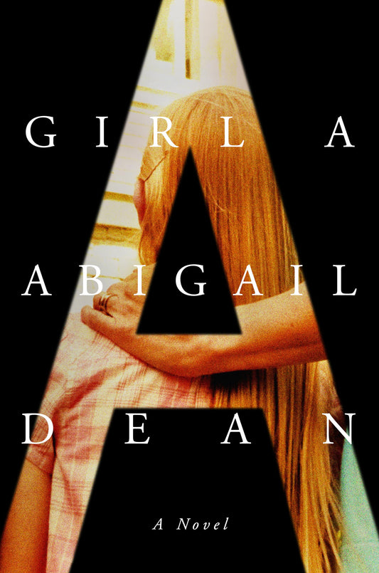 Girl A: A Novel The Happy Book Stack