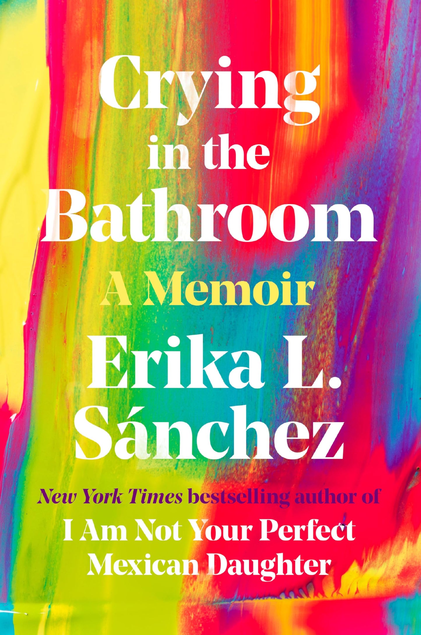 Crying in the Bathroom: A Memoir The Happy Book Stack