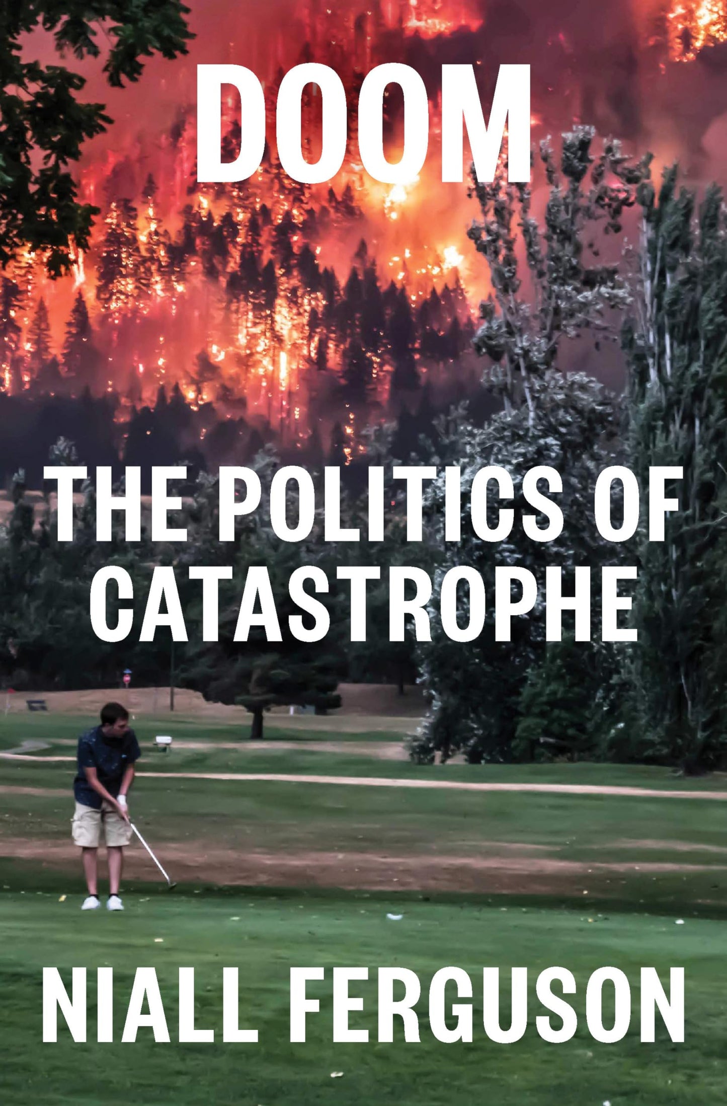 Doom: The Politics of Catastrophe The Happy Book Stack