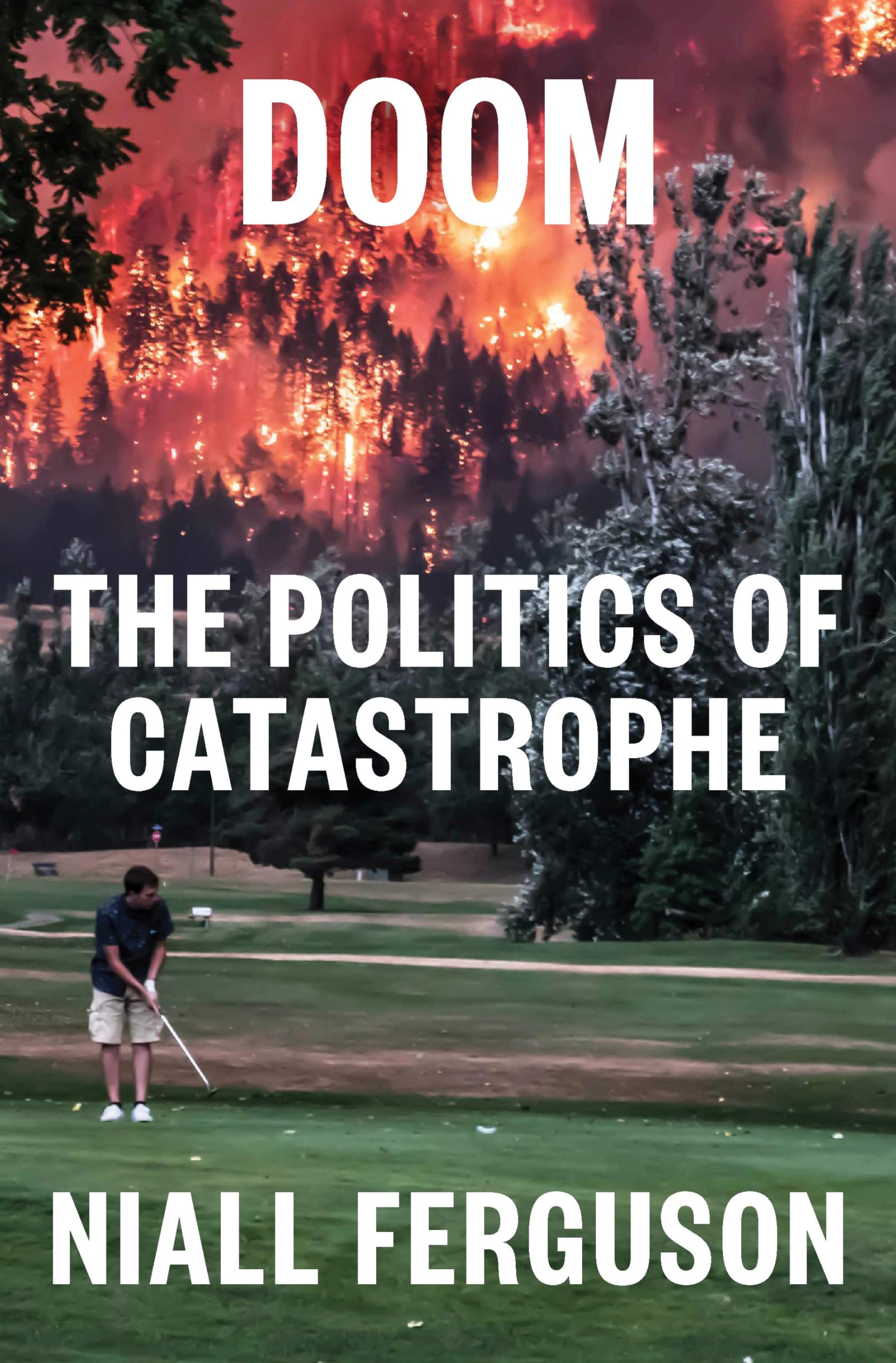 Doom: The Politics of Catastrophe The Happy Book Stack