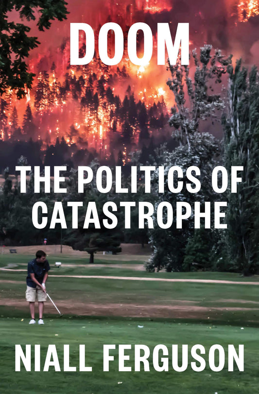 Doom: The Politics of Catastrophe The Happy Book Stack