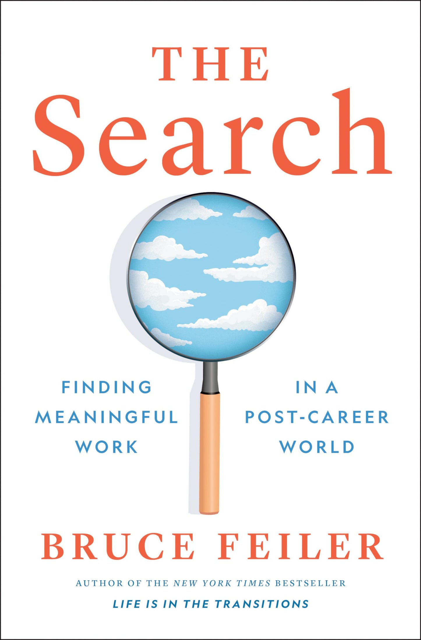The Search: Finding Meaningful Work in a Post-Career World The Happy Book Stack