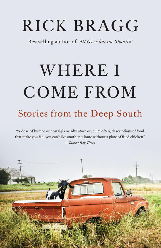 Where I Come From: Stories from the Deep South The Happy Book Stack