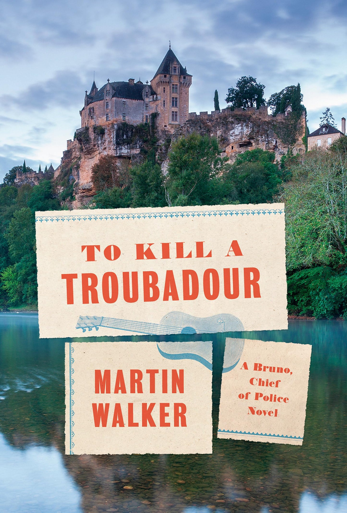 To Kill a Troubadour: A Bruno, Chief of Police Novel (Bruno, Chief of Police Series) The Happy Book Stack