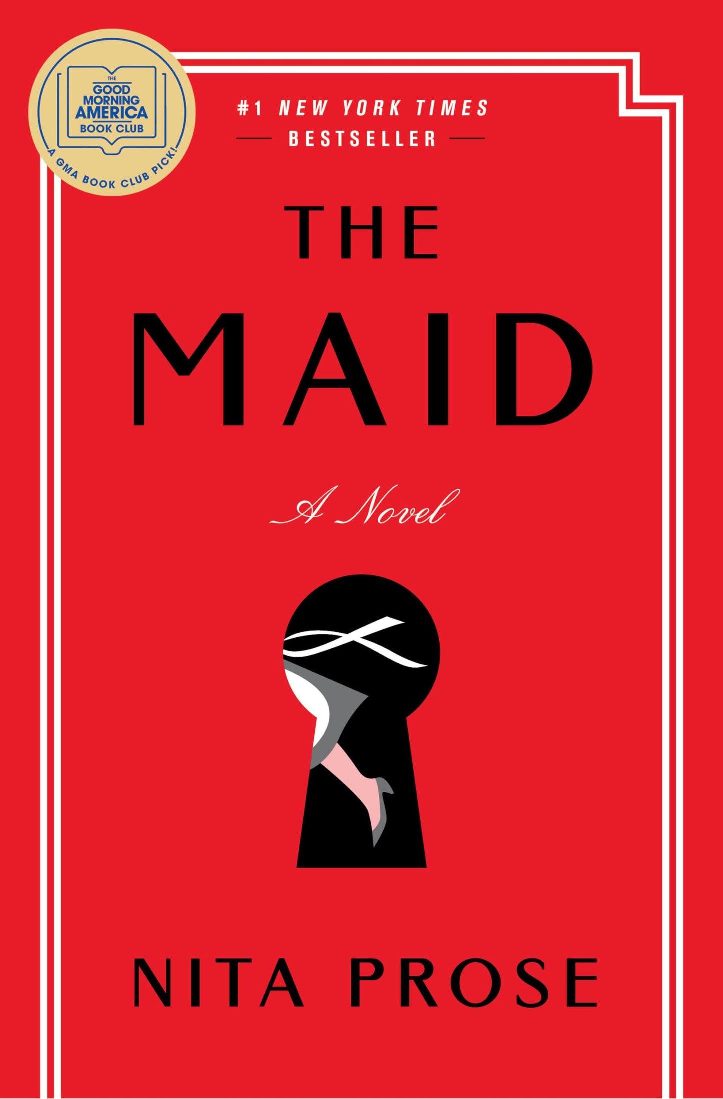 The Maid: A GMA Book Club Pick: A Novel (Molly the Maid) The Happy Book Stack