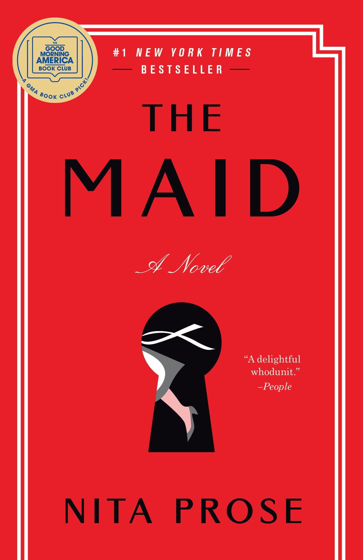 The Maid: A GMA Book Club Pick: A Novel (Molly the Maid) The Happy Book Stack