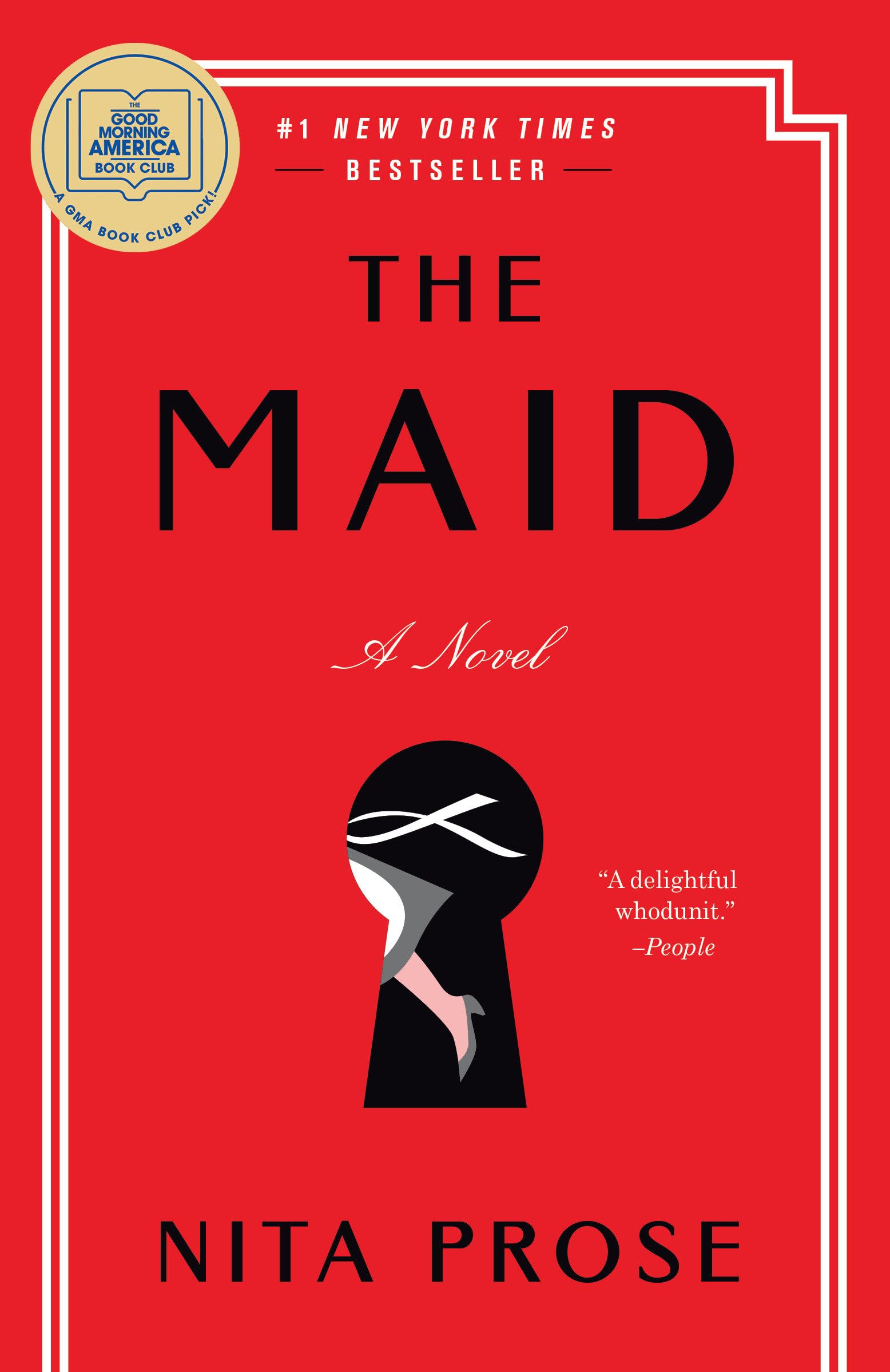 The Maid: A GMA Book Club Pick: A Novel (Molly the Maid) The Happy Book Stack
