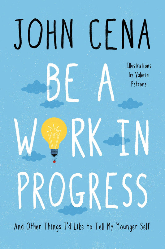 Be a Work in Progress: And Other Things I'd Like to Tell My Younger Self The Happy Book Stack