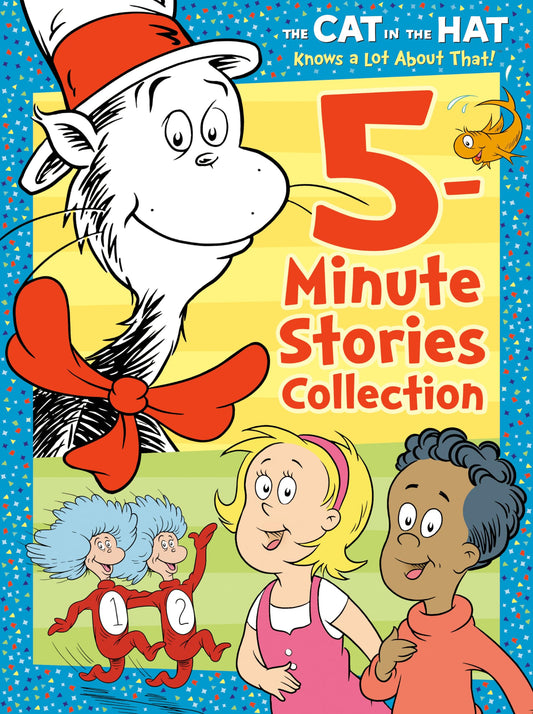 The Cat in the Hat Knows a Lot About That 5-Minute Stories Collection (Dr. Seuss/The Cat in the Hat Knows a Lot About That) The Happy Book Stack