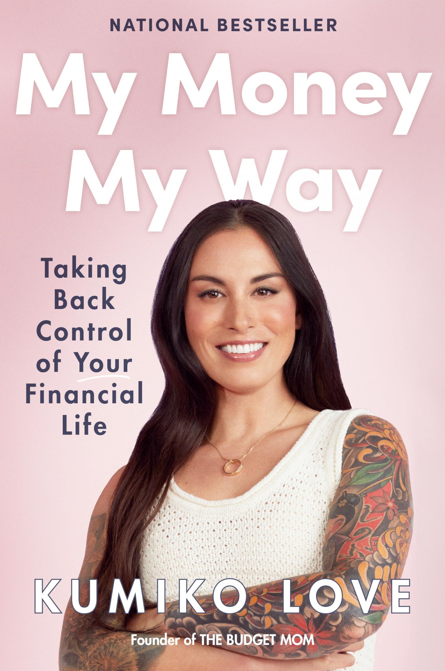 My Money My Way: Taking Back Control of Your Financial Life The Happy Book Stack