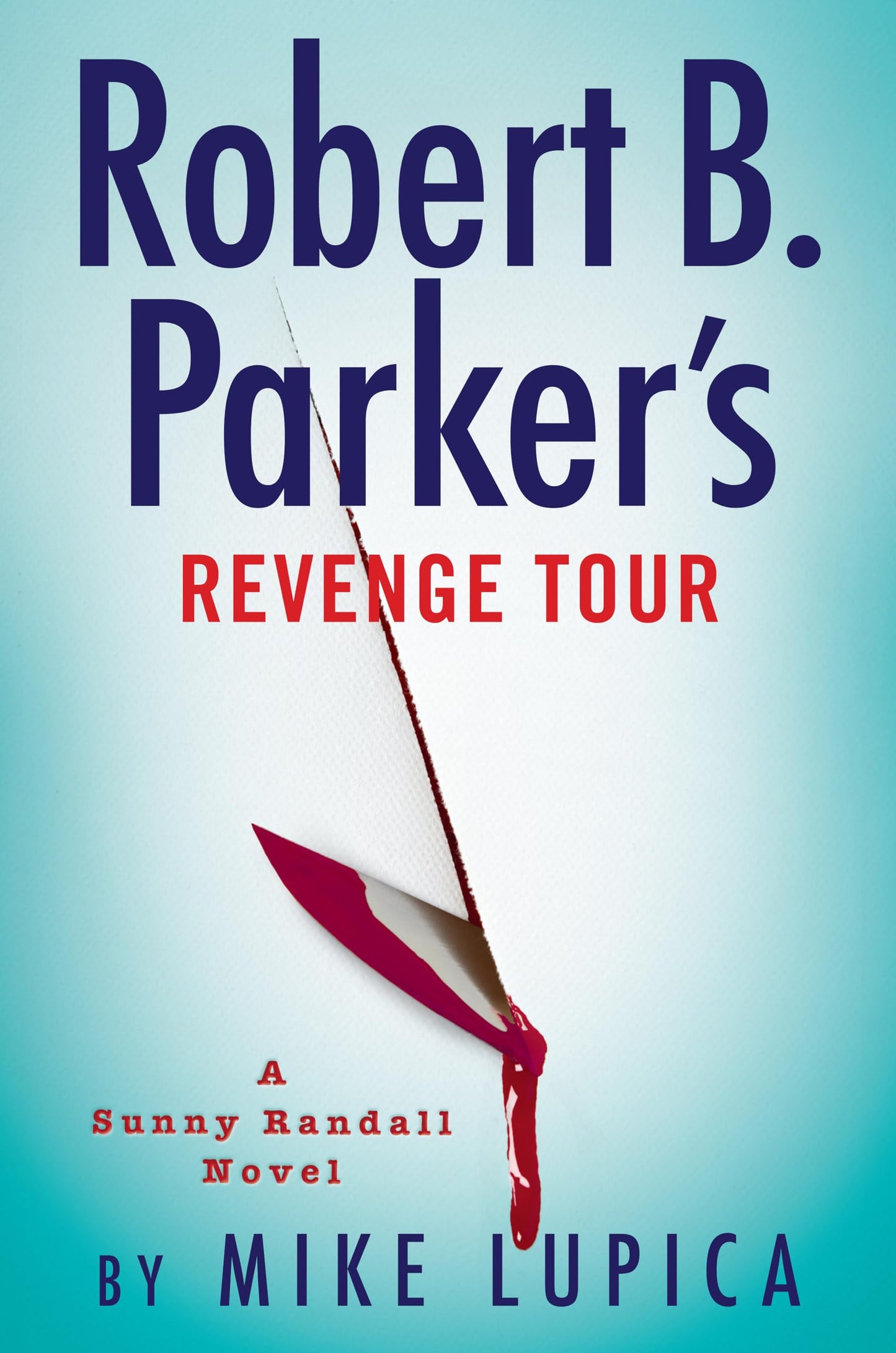 Robert B. Parker's Revenge Tour (Sunny Randall) The Happy Book Stack
