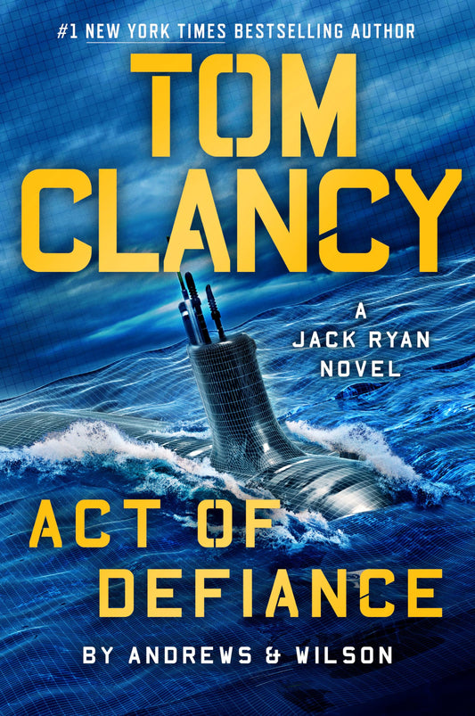 Tom Clancy Act of Defiance (A Jack Ryan Novel) The Happy Book Stack
