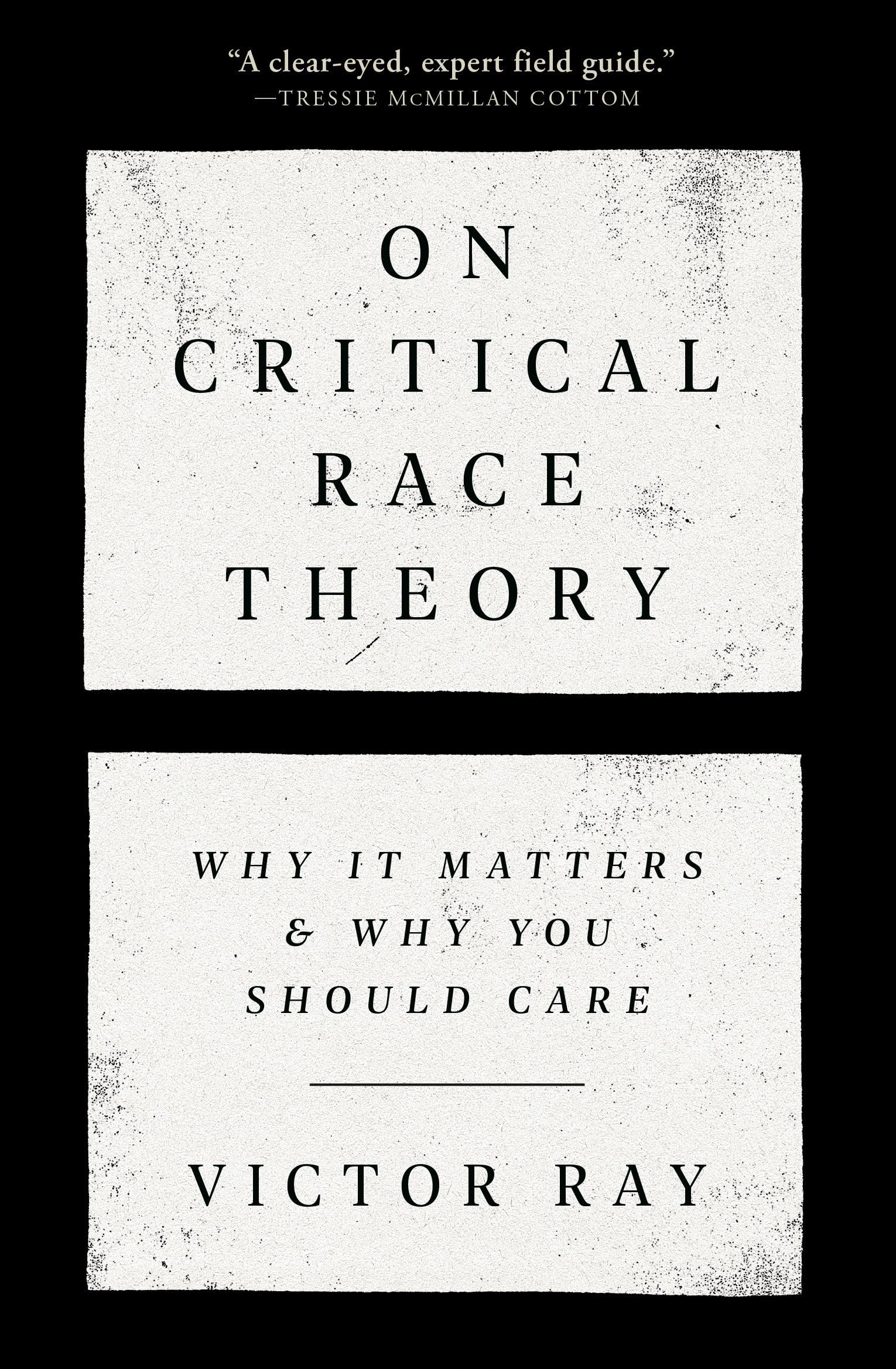 On Critical Race Theory: Why It Matters & Why You Should Care The Happy Book Stack