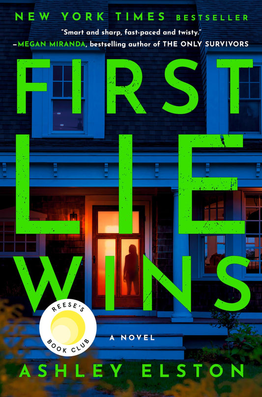 First Lie Wins: Reese's Book Club: A Novel The Happy Book Stack