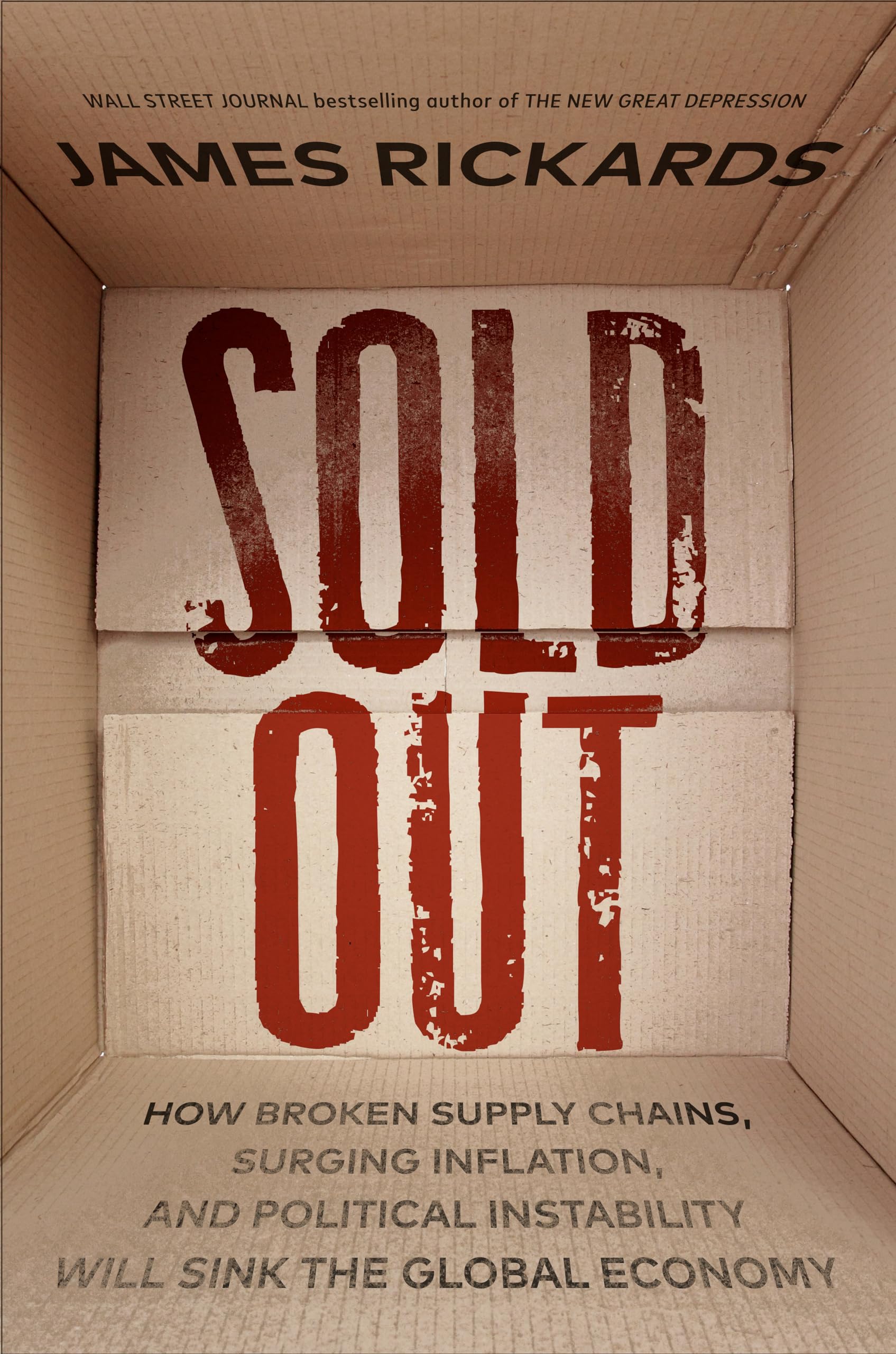 Sold Out: How Broken Supply Chains, Surging Inflation, and Political Instability Will Sink the Global Economy The Happy Book Stack