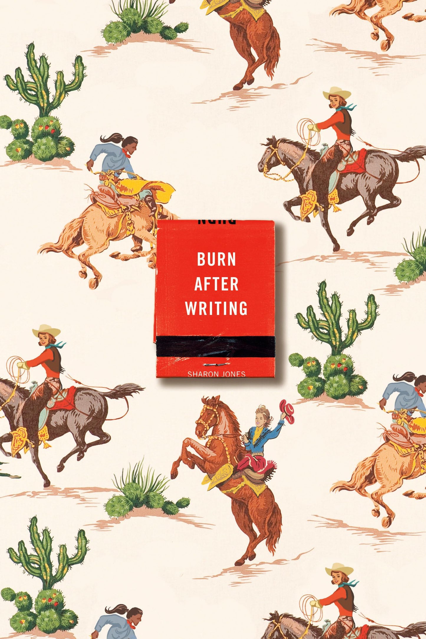 Burn After Writing (Cowgirl) The Happy Book Stack