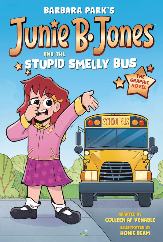 Junie B. Jones and the Stupid Smelly Bus: The Graphic Novel (Junie B. Jones Graphic Novels) The Happy Book Stack