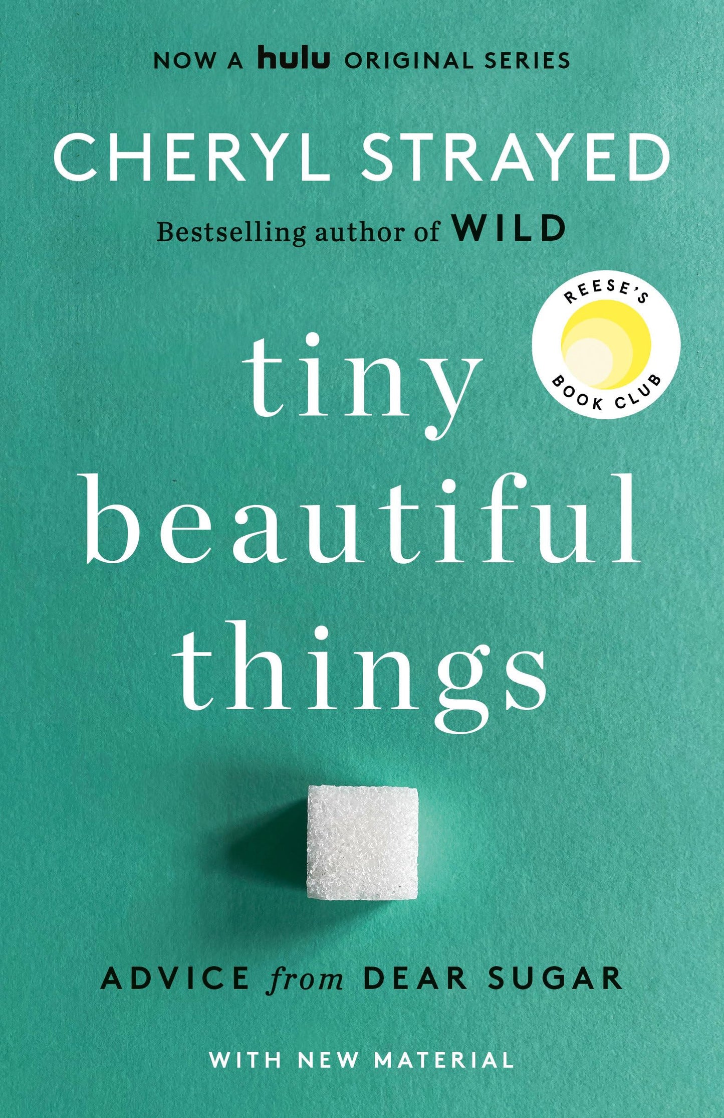 Tiny Beautiful Things (10th Anniversary Edition): Reese's Book Club: Advice from Dear Sugar The Happy Book Stack