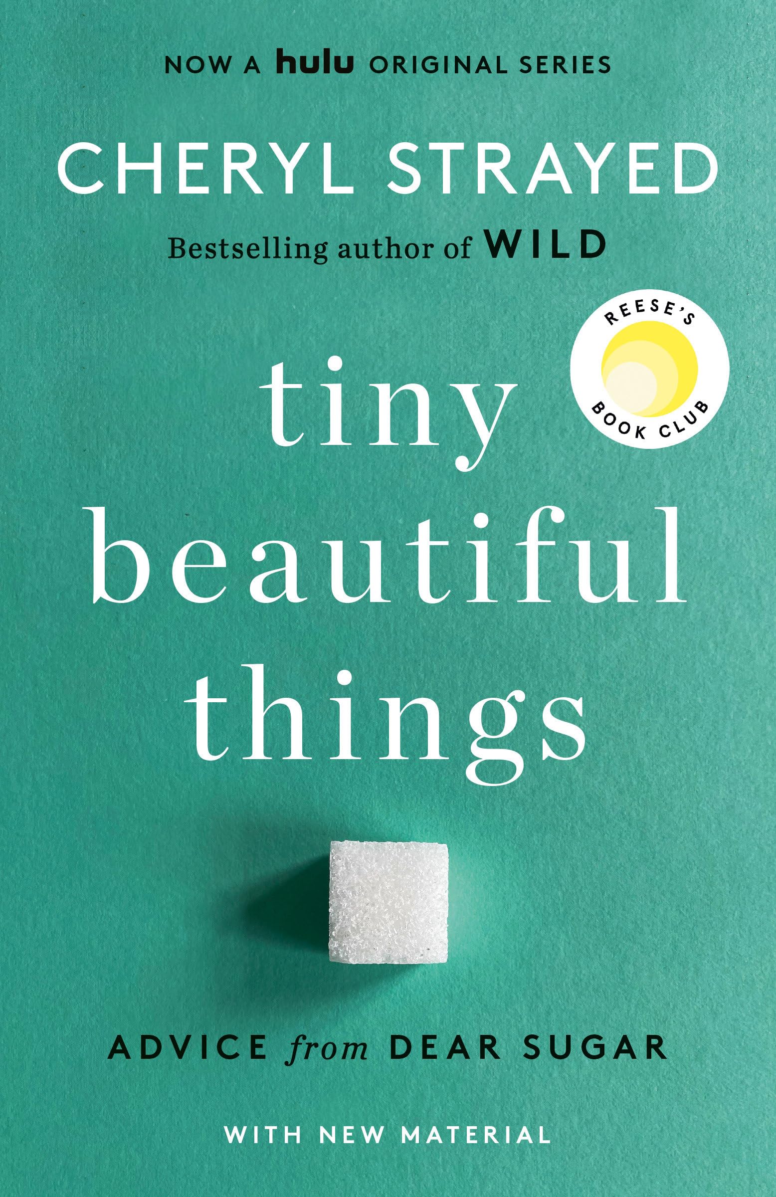 Tiny Beautiful Things (10th Anniversary Edition): Reese's Book Club: Advice from Dear Sugar The Happy Book Stack