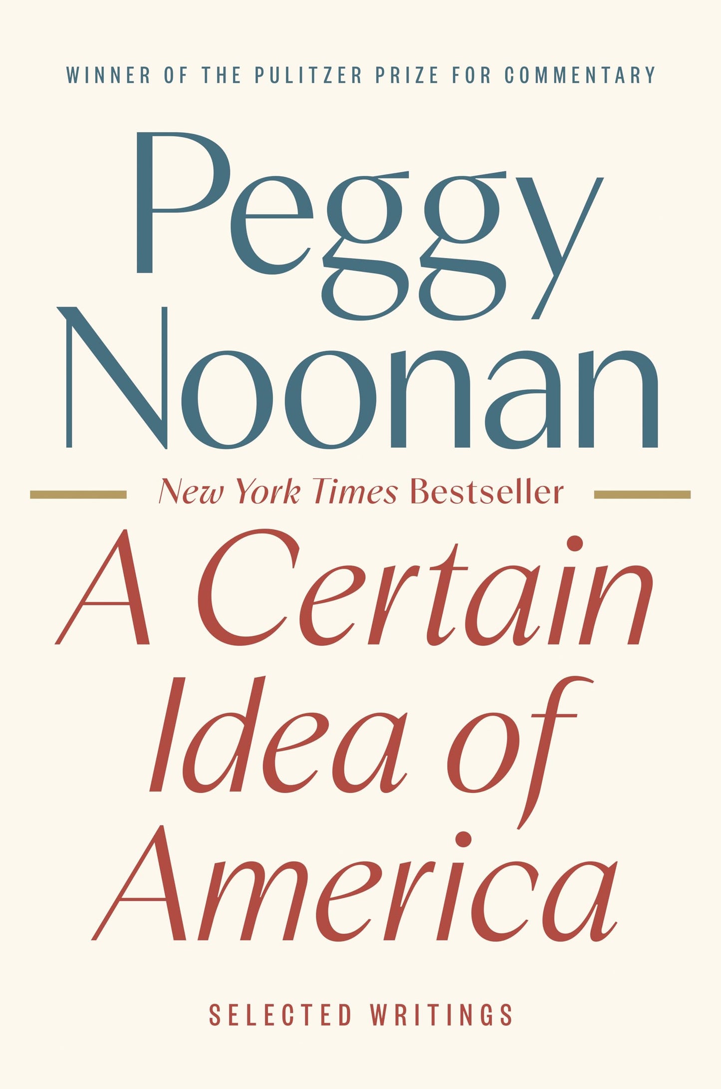 A Certain Idea of America: Selected Writings The Happy Book Stack