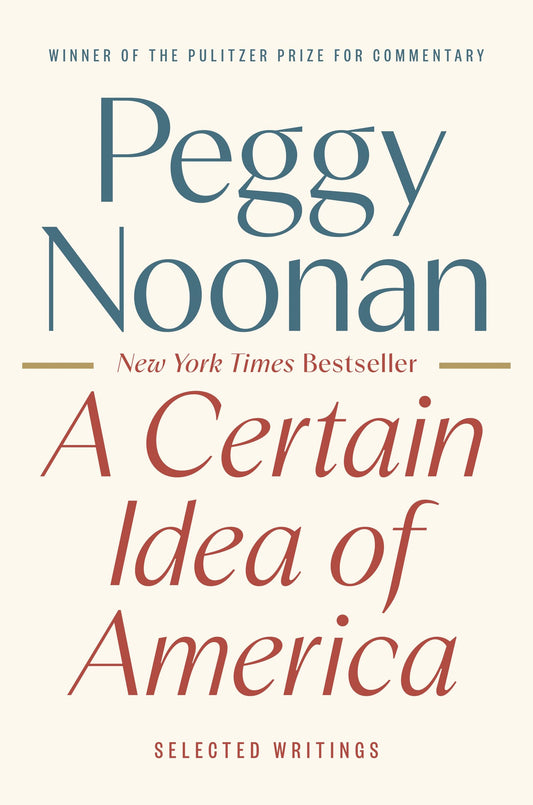 A Certain Idea of America: Selected Writings The Happy Book Stack
