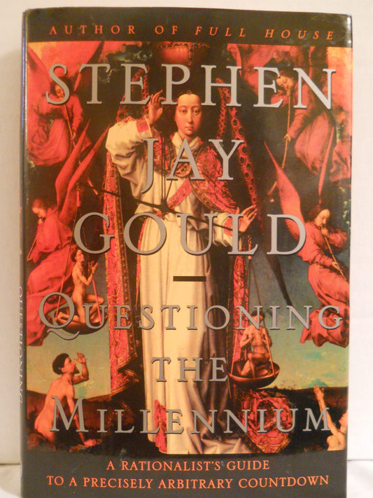 Questioning the Millennium: A Rationalist's Guide to a Precisely Arbitrary Countdown The Happy Book Stack