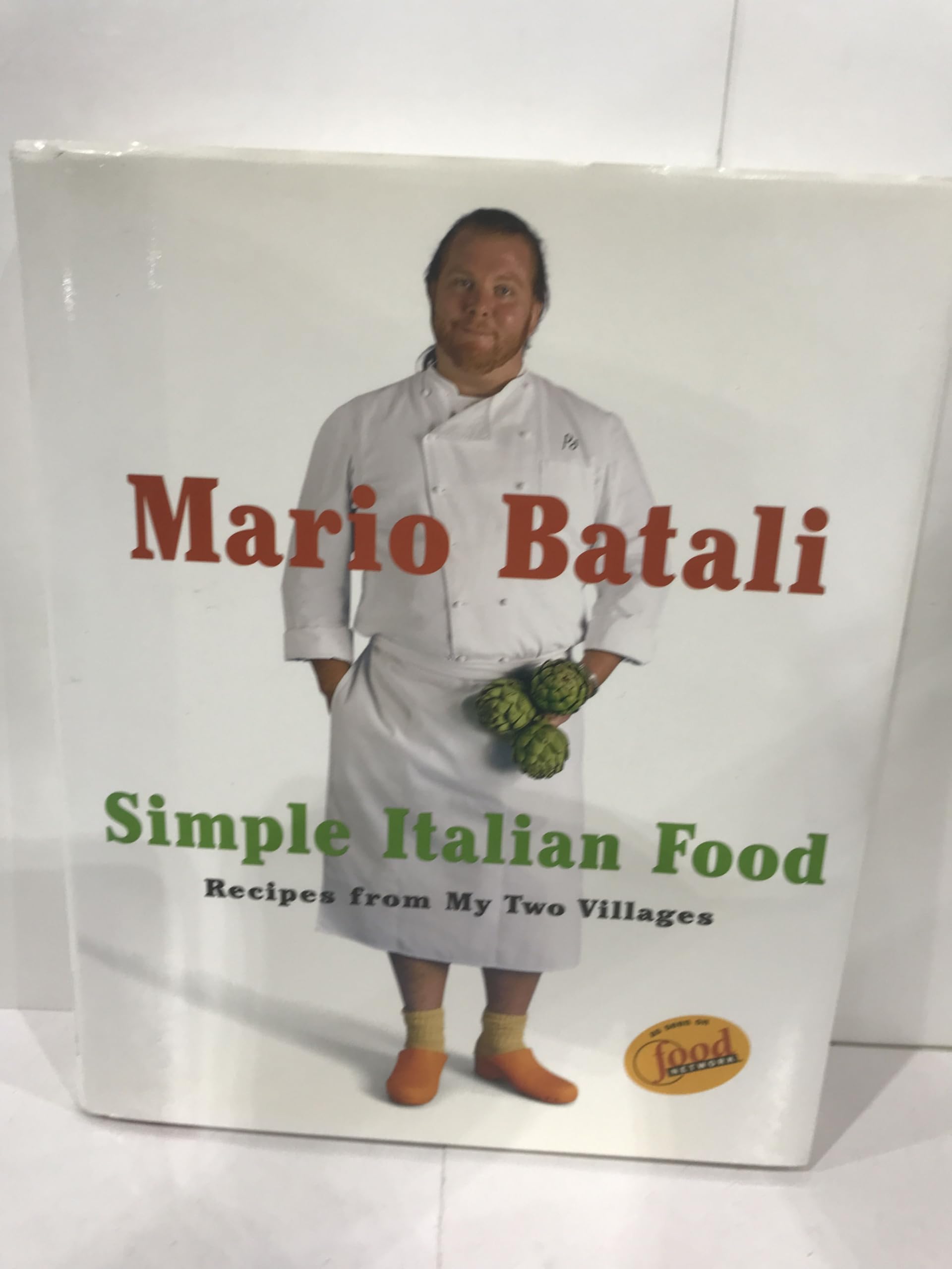 Mario Batali Simple Italian Food: Recipes from My Two Villages The Happy Book Stack