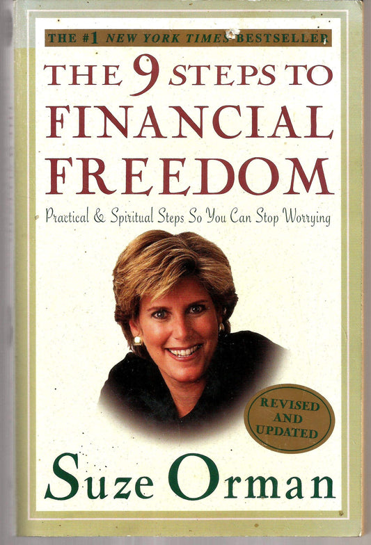 The 9 Steps to Financial Freedom: Practical and Spiritual Steps So You Can Stop Worrying The Happy Book Stack