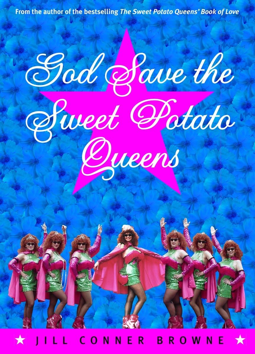 God Save the Sweet Potato Queens The Happy Book Stack