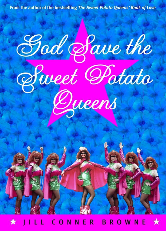 God Save the Sweet Potato Queens The Happy Book Stack